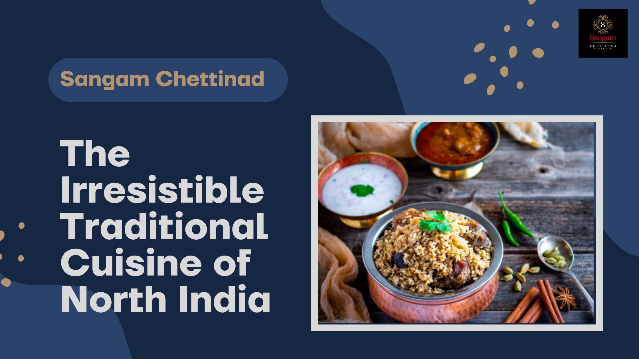 The Irresistible Traditional Cuisine of North India