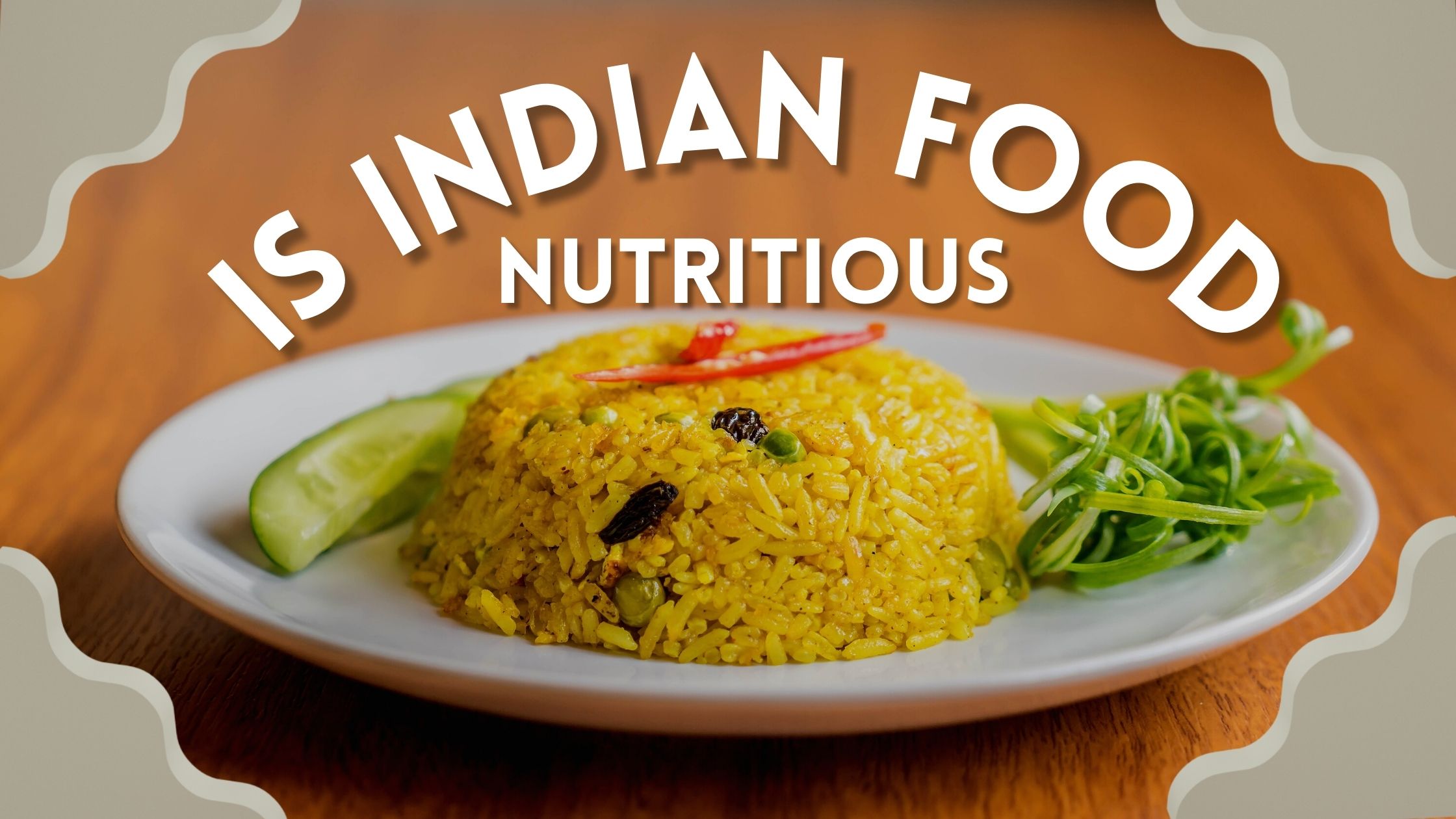 Is Indian Food Nutritious