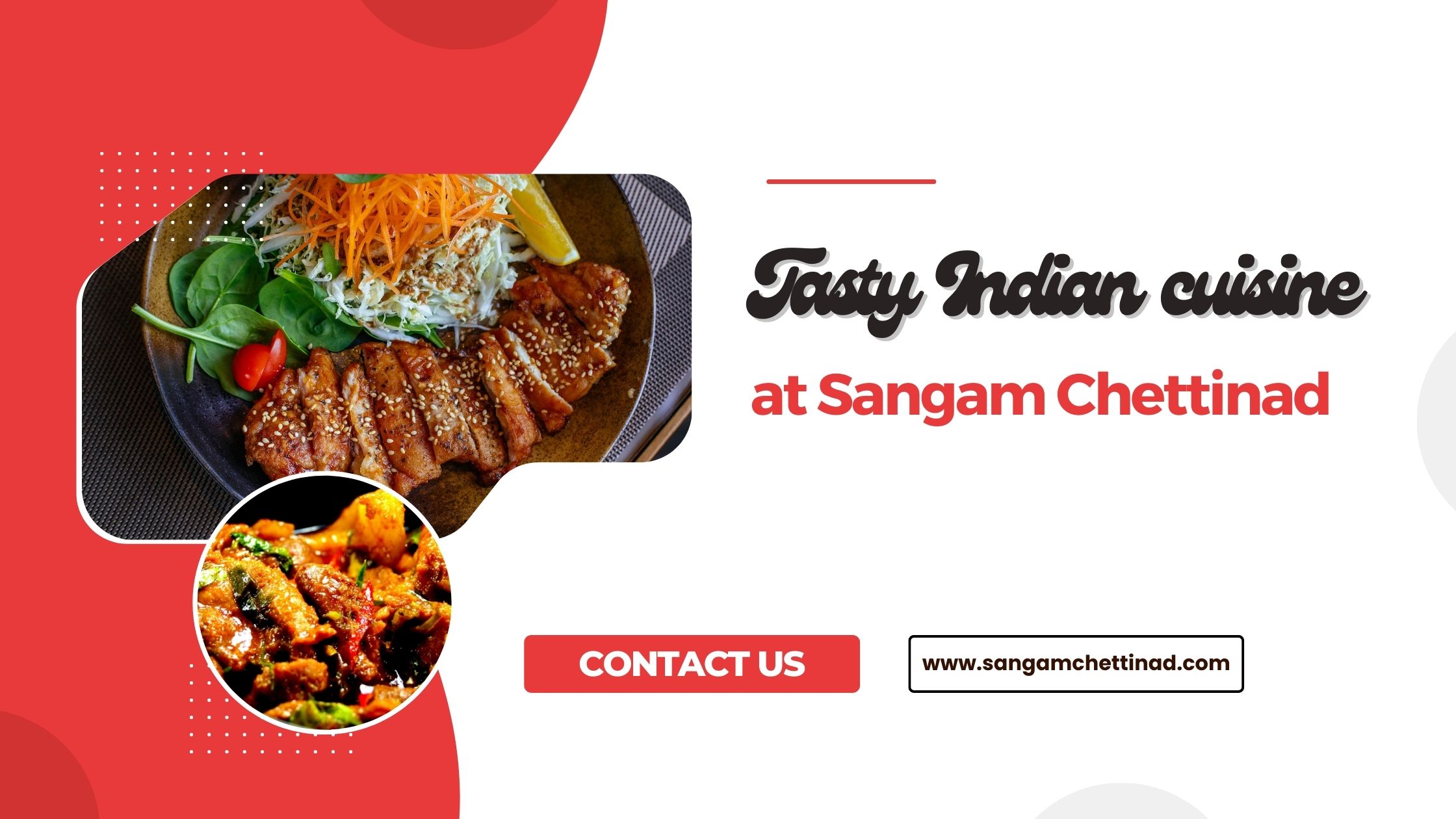 Tasty Indian cuisine at Sangam Chettinad