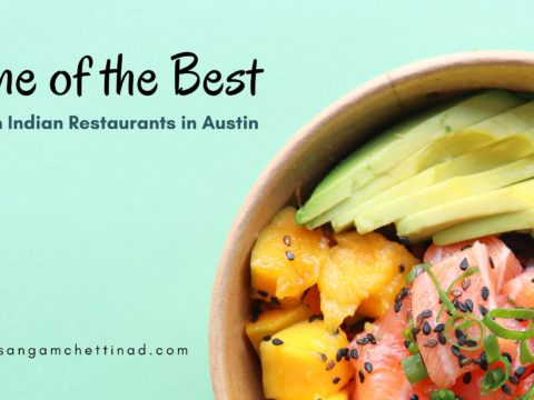 One of the Best South Indian Restaurants in Austin